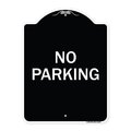Signmission Designer Series Sign No Parking, Black & White Heavy-Gauge Aluminum Sign, 24" x 18", BW-1824-23630 A-DES-BW-1824-23630